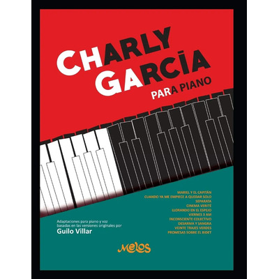 Libro: Charly García Para Piano: Las Mejores Canciones Del M