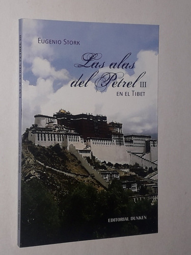 Las Alas Del Petrel.iii - Eugenio Stork- Ed Dunken