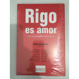 Rigo Es Amor. Una Rocola A Dieciséis Voces. Cristina Rivera 