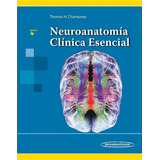 Neuroanatomia Clinica Esencial - Aa.vv.