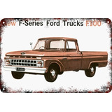 Poster Carteles Antiguos Chapa  60x40cm Ford F-100 Au-096