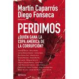 Libro Perdimos - Martín Caparrós