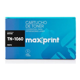 Toner Brother (tn-1060) Preto Maxprint