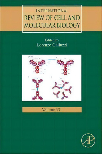 International Review Of Cell And Molecular Biology: Volume 331, De Lorenzo Galluzzi. Editorial Elsevier Science Publishing Co Inc, Tapa Dura En Inglés