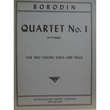 Partitura 2 Violins Viola E Cello Quartet Nº 1 In A Borodin