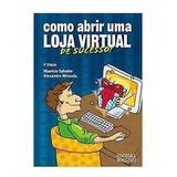 Livro Como Abrir Uma Loja Virtual De Mauricio Salvador 