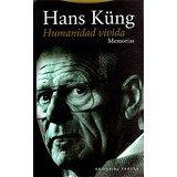 Libro Humanidad Vivida De Kung Hans Trotta