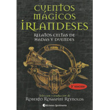 Cuentos Mágicos Irlandeses - Roberto Rosaspini Reynolds