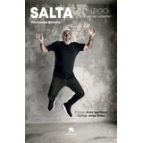 Salta Contigo, De Fernando Botella. Alienta Editorial, Tapa Blanda En Español