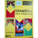 Gramática Texto Reflexão E Uso Vol Único ( Professor )