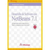 Desarrollo De Software Con Netbeans 7.1, De Gómez, Enrique. Editorial Alfaomega Grupo Editor, Tapa Blanda, Edición 1 En Español, 2012