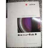 Leica Le Programme Fascination Par La Precision Fotograf C16