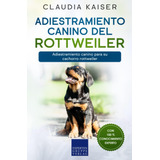 Libro: Adiestramiento Canino Del Rottweiler: Adiestramiento