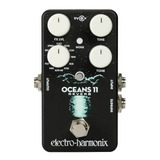 Pedal De Efecto Electro-harmonix Oceans 11  Negro