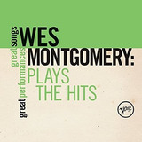 Cd Plays The Hits [great Songs/great Performances] - Wes
