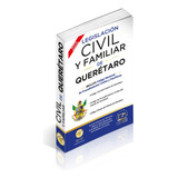 Legislación Civil Querétaro. Código Civil Y Leyes