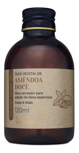 Óleo Vegetal De Amêndoa Doce 120ml 100% Puro Via Aroma