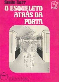 O Esqueleto Atrás Da Porta - Stella Carr