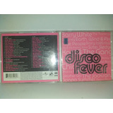 Disco Fever Cd Doble Donna Summer Lipps Gloria Gaynor Chic