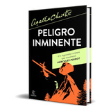 Peligro Inminente, De Agatha Christie. Editorial Espasa, Tapa Blanda En Español, 2023