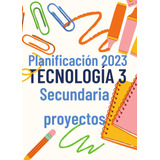 Planeación De Tecnología 3 Por Proyectos