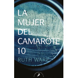 La Mujer Del Camarote 10 - Ware, Ruth