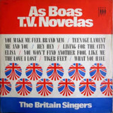 Lp Vinil - As Boas T.v.novelas - The Britain Singers 