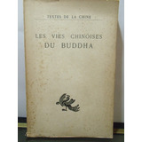 Adp Les Vies Chinoises Du Buddha Vinaya Leon Wieger / 1951