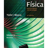 Fisica Para La Ciencia Y La Tecnologia 1a (6ta.edicion)