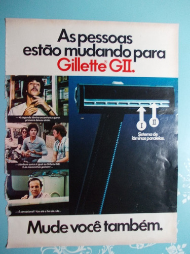 Propaganda Vintage - Gillette Ii As Pessoas Estão Mudando