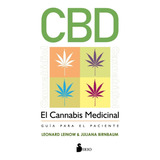 Libro: Cbd, El Cannabis Medicinal: Guía Para El Paciente