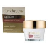 Crema Anti Age De Noche Dorothy Gray Calcium Con Vitamina C