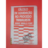 Livro Cálculo De Liquidação No Processo Trabalhista