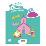 Religion Catolica 1 - Edebe Obra Colectiva