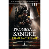 Libro Promesa De Sangre - Mcclellan, Brian