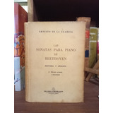 Las Sonatas Para Piano De Beethoven Historia De La Guardia