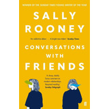 Conversations With Friends, De Sally Rooney. Editorial Faber & Faber, Tapa Blanda En Inglés, 2022