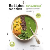 Batidos Verdes - Carla Zaplana Verges