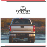  Calcas Sticker Vinil Adhesivo Para Carro La Toxica 30x15cm