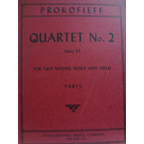 Quartet Nº 2 Opus 92 For 2 Violins Viola And Cello Prokofief