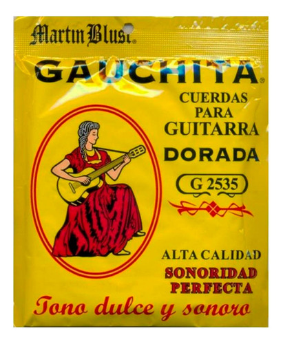 Encordado Criolla Gauchita Dorada G2535 Martin Blust X10 U.