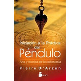 Libro Iniciacion A La Practica Del Pendulo De Pierre Darzon