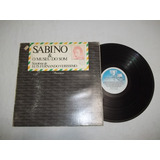 Lp Vinil - Sabino E O Museu Do Som 