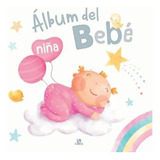 Album Del Bebe - Niña - M4 - Libro Tapa Dura