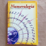 Livro Numerologia O Futuro E A Personalidade Através Dos Números - Graciela Skilton