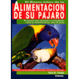 La Alimentación De Su Pájaro - Burgmann, Petra M.