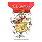 Book : Fortunately, The Milk - Gaiman, Neil