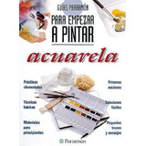 Acuarela - Lo Editores De Parramon