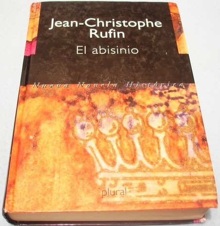 El Abisinio. Jean Christoper Rufin