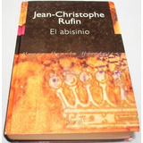 El Abisinio. Jean Christoper Rufin
